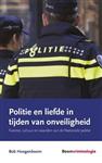 Politie en liefde in tijden van onveiligheid