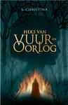Heks van vuur en oorlog / Lara Polaris / 1