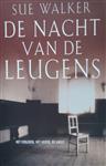 DE NACHT VAN DE LEUGENS - Sue Walker