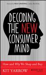 Decoding the New Consumer Mind