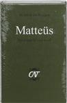 Matteus / Commentaar op het Nieuwe Testament Derde serie Afdeling Evangelien