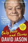Only Fools and Stories