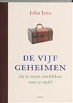 Vijf geheimen die je moet ontdekken voor je sterft