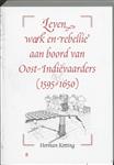 LEVEN WERK REBELLIE AAN BOORD PAP OOST I
