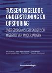 Tussen ongeloof, ondersteuning en opsporing