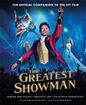 The Greatest Showman - The Official Companion to the Hit Film
