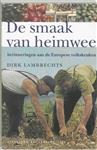 SMAAK VAN HEIMWEE
