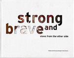 Strong and Brave