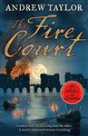 The Fire Court (James Marwood & Cat Lovett, Book 2)
