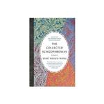 The Collected Schizophrenias