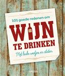 101 goede redenen om wijn te drinken