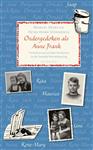 Ondergedoken als Anne Frank