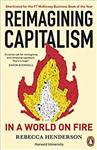 Reimagining Capitalism in a World on Fire