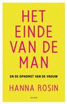 Het einde van de man en de opkomst van de vrouw