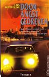DOOR ANGST GEDREVEN