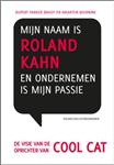 Mijn naam is Roland Kahn en ondernemen is mijn passie / Retaildenkers / 2