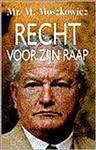 RECHT VOOR ZIJN RAAP