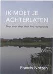 Ik moet je achterlaten