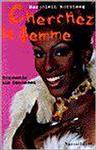 Cherchez la femme