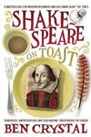 Shakespeare on Toast