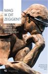 Mag ik dit zeggen? / Overige publicaties