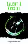 Talent & kristal / De Lentagon trilogie