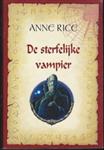 De sterfelijke vampier / De Vampier Kronieken / 4