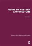 John Gloag on Industrial Design- Guide to Western Architecture