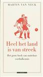 Heel het land is van streek