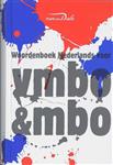 Van Dale Woordenboek Nederlands voor vmbo en mbo