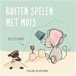 Buiten spelen met Muis / Thuis bij Muis