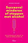 Succesvol minderen of stoppen met alcohol