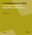Basics- La Prefabrication en URSS
