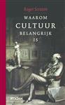 Waarom cultuur belangrijk is