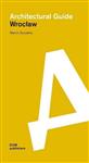 Wroclaw Architectural Guide