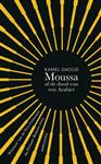 Moussa, of de dood van een Arabier