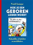 Hoe je een geboren leider wordt