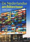 NEDERLANDSE ARCHITECTUUR 1000-2007