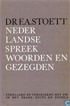NEDERLANDSE SPREEKWOORDEN EN GEZEGDEN / WOORDENBOEKEN EN TAALKUNDE