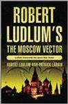 Robert Ludlum's The Moscow Vector