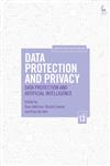 Data Protection and Privacy Data Protection and Artificial Intelligence Computers, Privacy and Data 