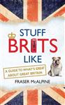 Stuff Brits Like