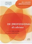 De professional als adviseur (luisterboek)