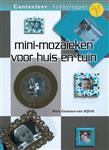 Mini-mozaïeken voor huis en tuin