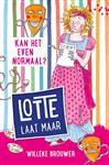 Kan het even normaal? / Lotte laat maar / 3
