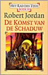 De komst van de schaduw / Het Rad des Tijds / 4
