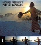 Michael Freeman's Perfect Exposure