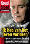 Mr. Piet Doedens: 'Ik heb van het leven verloren' / Koud bloed / 5