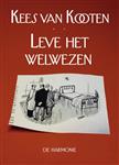Leve het welwezen
