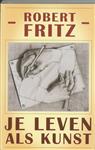 Je leven als kunst